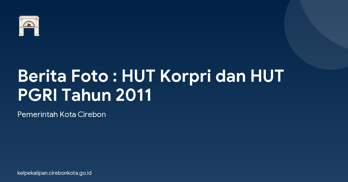 Berita Foto : HUT Korpri dan HUT PGRI Tahun 2011
