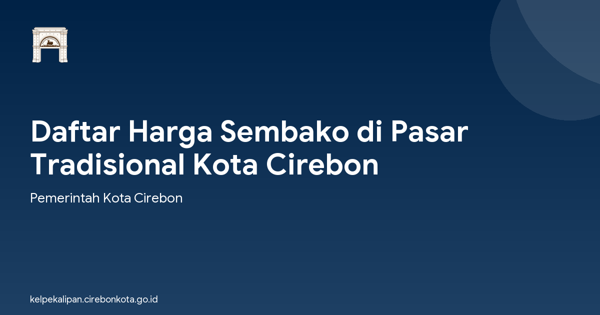 Daftar Harga Sembako di Pasar Tradisional Kota Cirebon