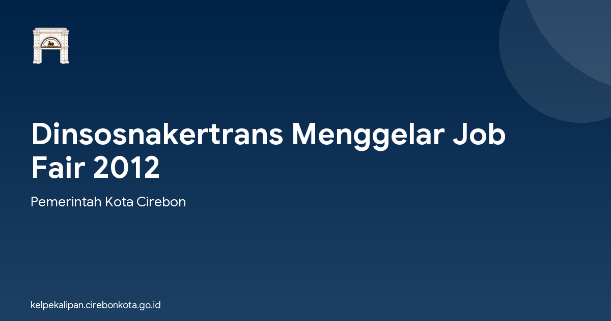 Dinsosnakertrans Menggelar Job Fair 2012