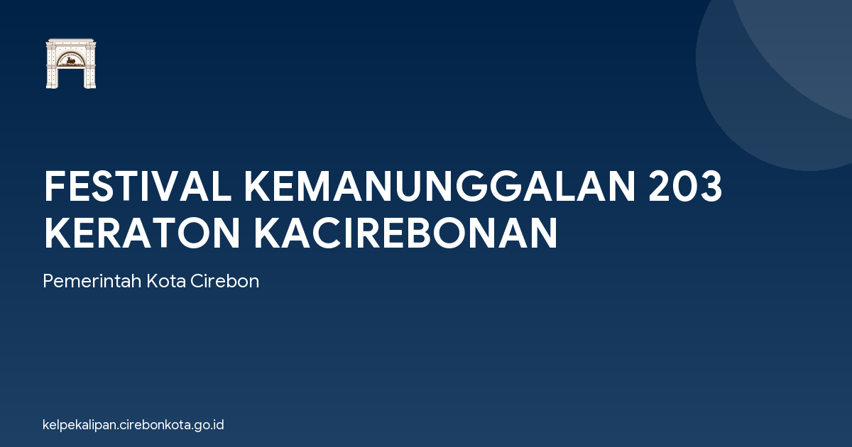 FESTIVAL KEMANUNGGALAN 203 KERATON KACIREBONAN