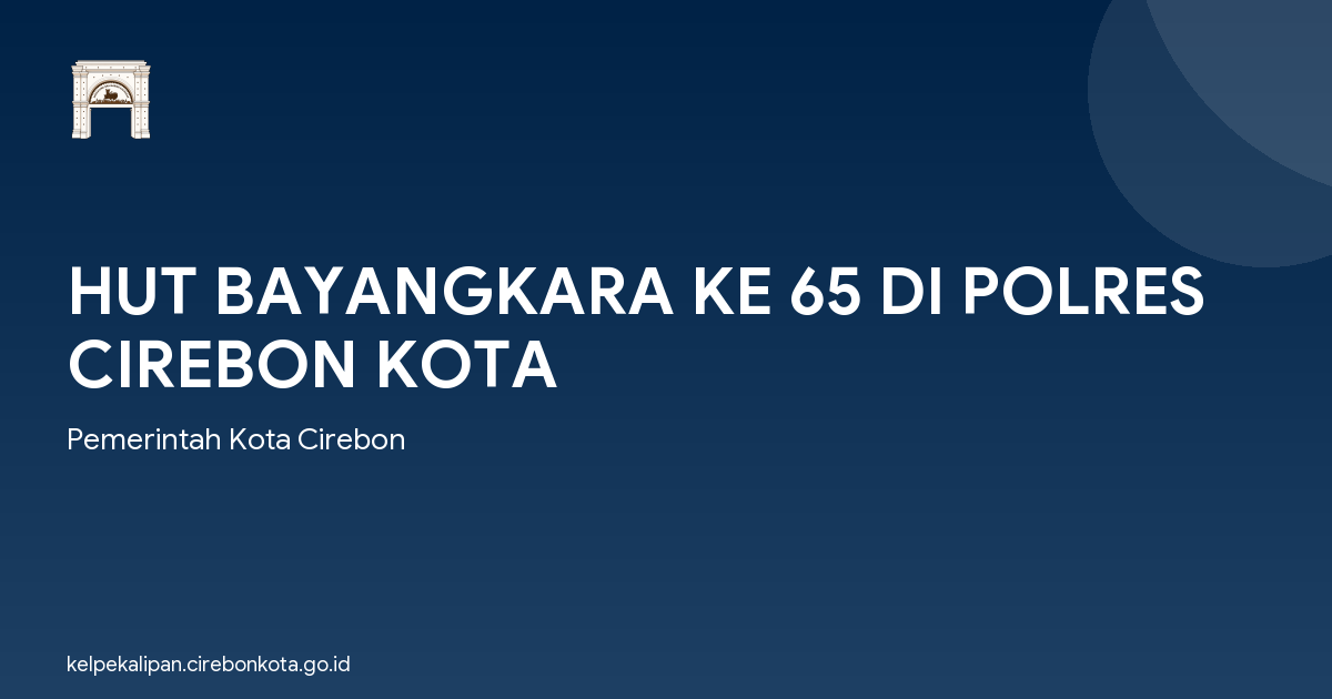 HUT BAYANGKARA KE 65 DI POLRES CIREBON KOTA