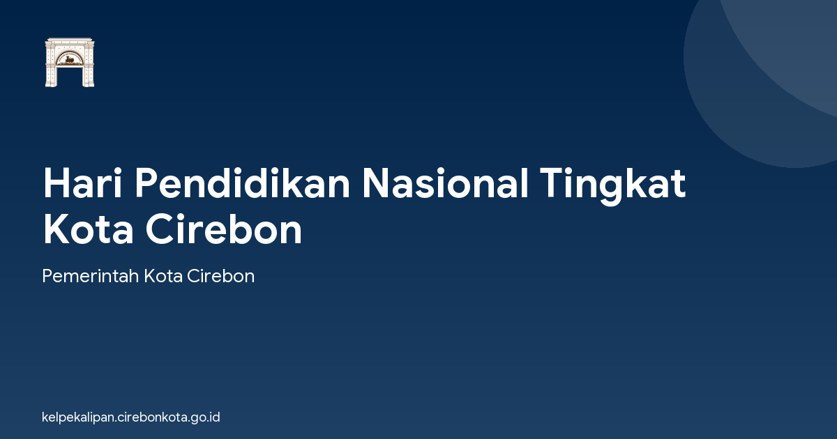Hari Pendidikan Nasional Tingkat Kota Cirebon