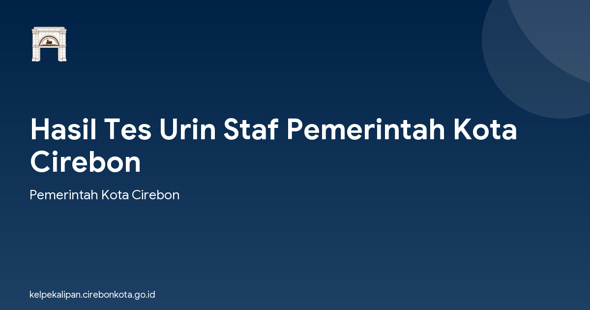 Hasil Tes Urin Staf Pemerintah Kota Cirebon