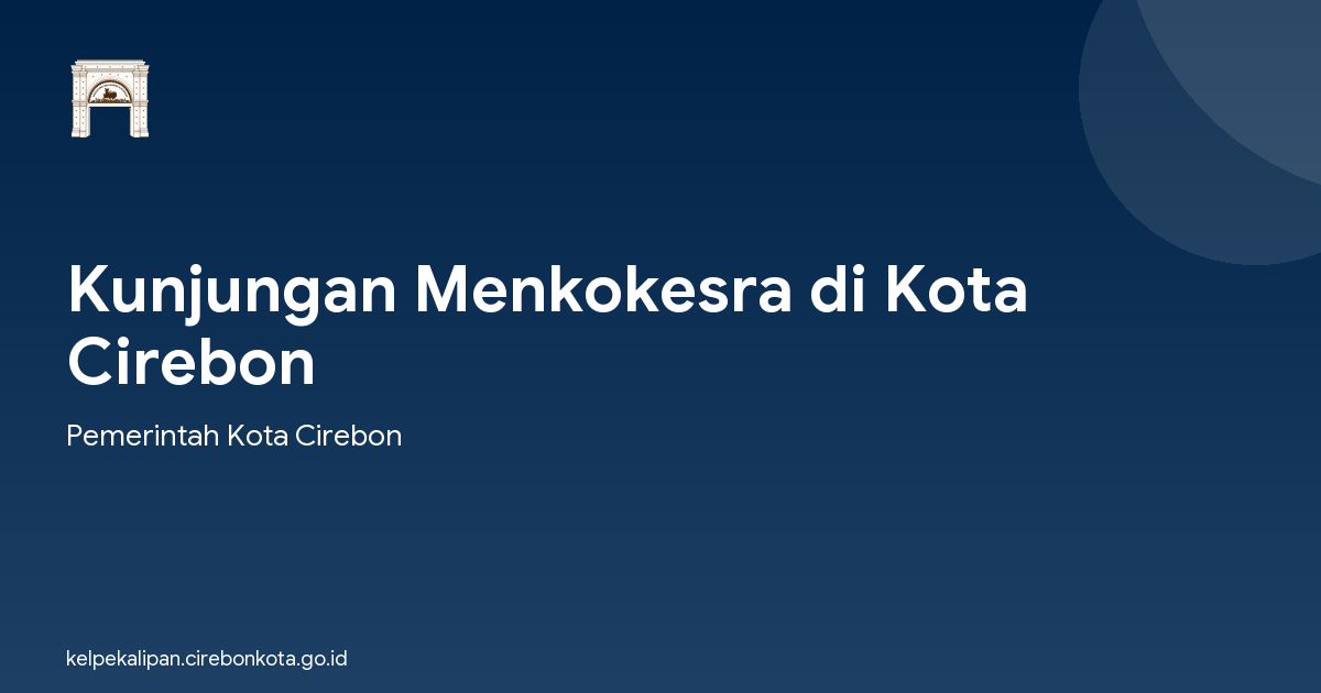 Kunjungan Menkokesra di Kota Cirebon