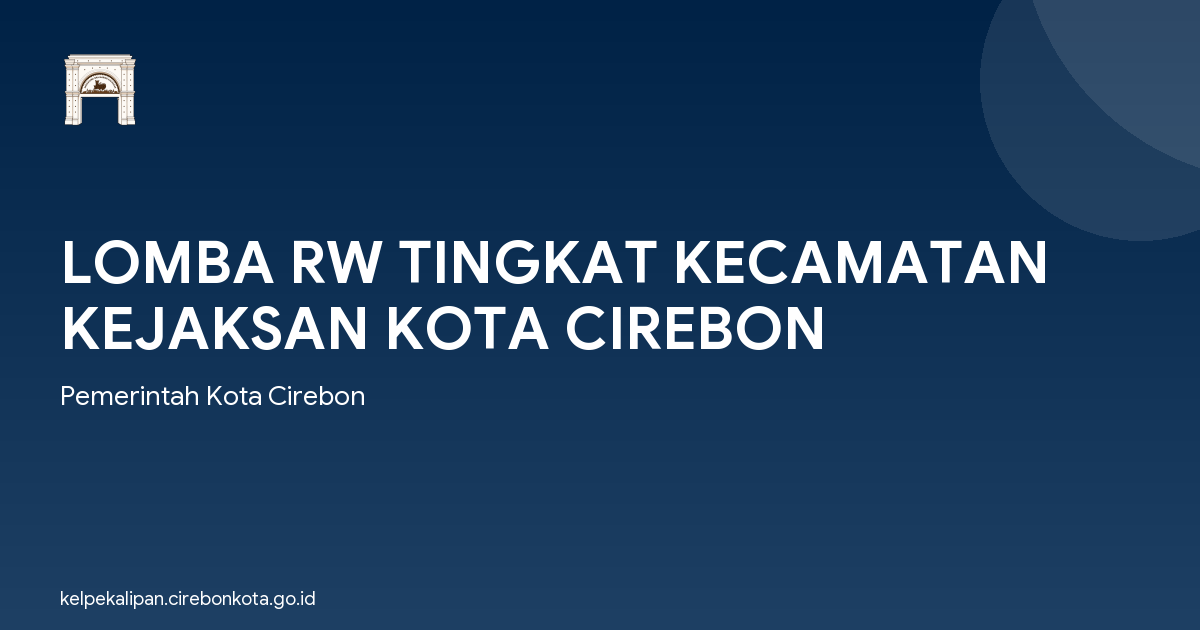 LOMBA RW TINGKAT KECAMATAN KEJAKSAN KOTA CIREBON