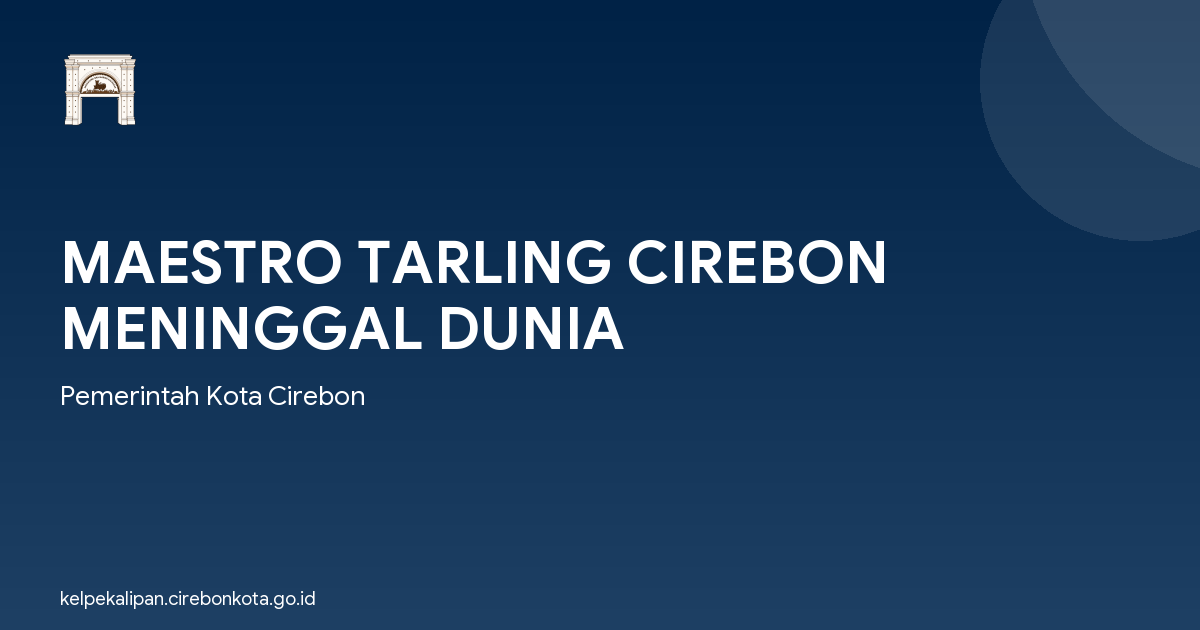 MAESTRO TARLING CIREBON MENINGGAL DUNIA