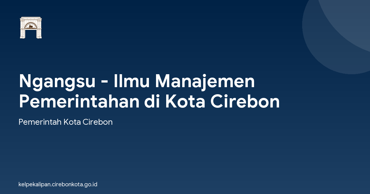 Ngangsu - Ilmu Manajemen Pemerintahan di Kota Cirebon