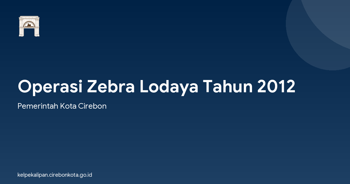 Operasi Zebra Lodaya Tahun 2012