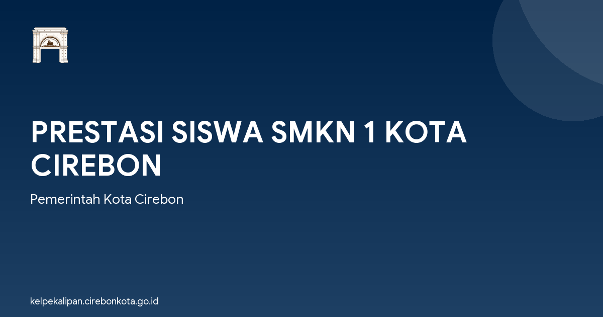 PRESTASI SISWA SMKN 1 KOTA CIREBON