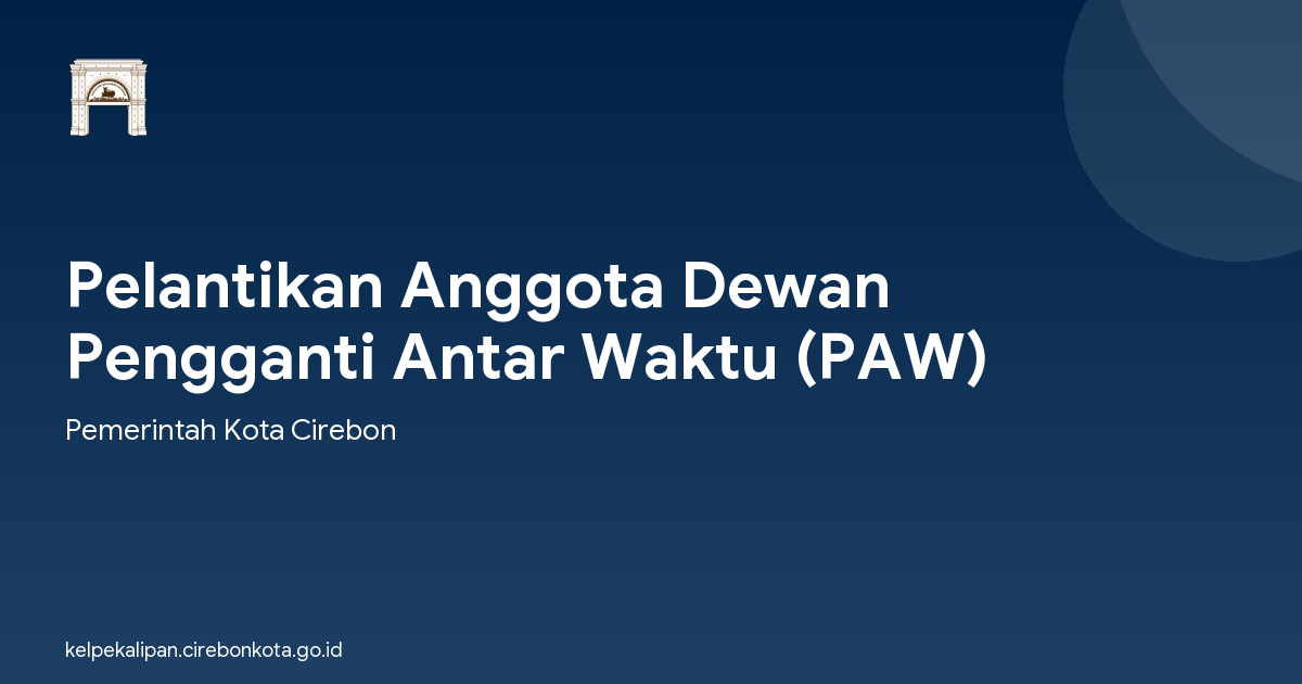 Pelantikan Anggota Dewan Pengganti Antar Waktu (PAW)