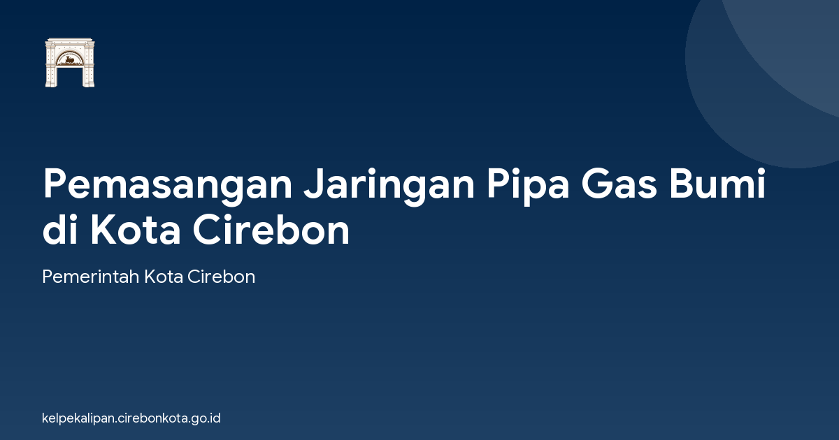 Pemasangan Jaringan Pipa Gas Bumi di Kota Cirebon