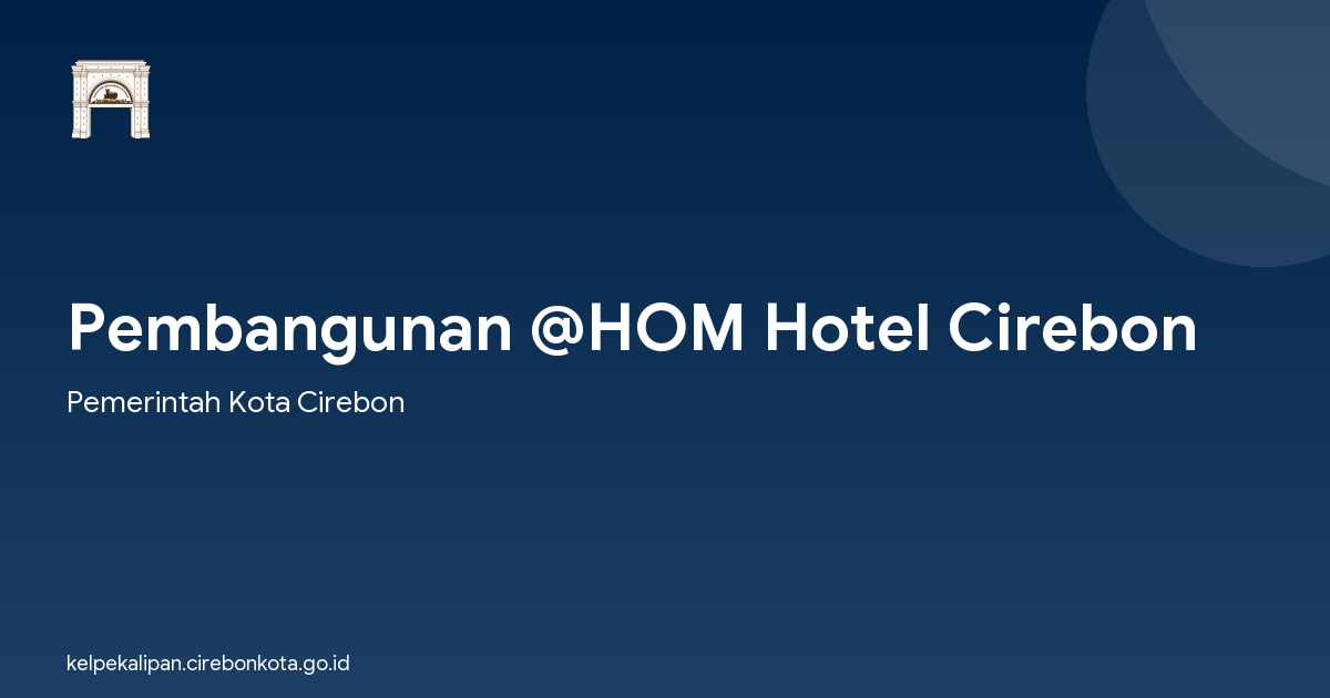 Pembangunan @HOM Hotel Cirebon