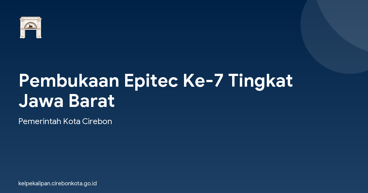 Pembukaan Epitec Ke-7 Tingkat Jawa Barat