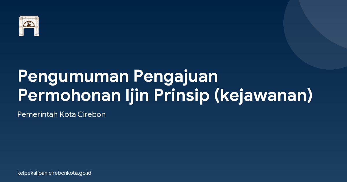 Pengumuman Pengajuan Permohonan Ijin Prinsip (kejawanan)