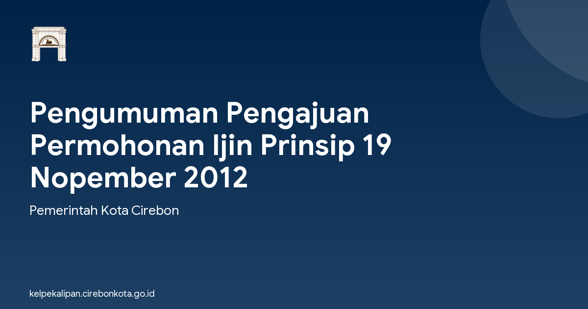 Pengumuman Pengajuan Permohonan Ijin Prinsip 19 Nopember 2012