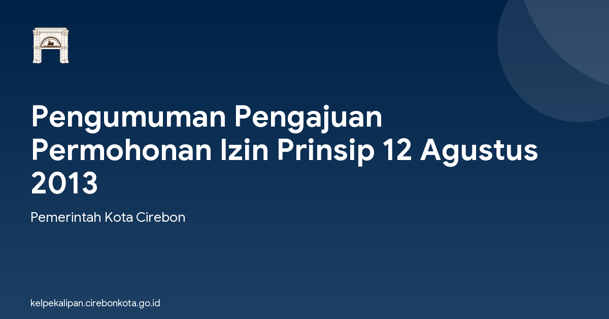 Pengumuman Pengajuan Permohonan Izin Prinsip 12 Agustus 2013
