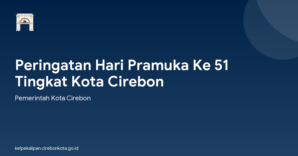 Peringatan Hari Pramuka Ke 51 Tingkat Kota Cirebon