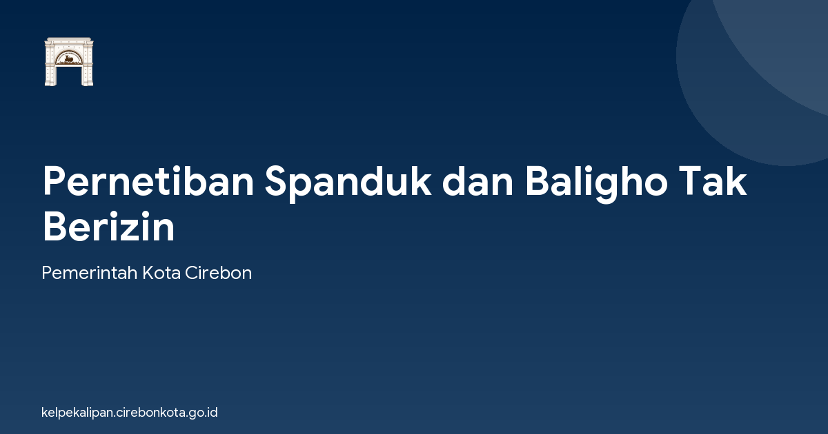 Pernetiban Spanduk dan Baligho Tak Berizin