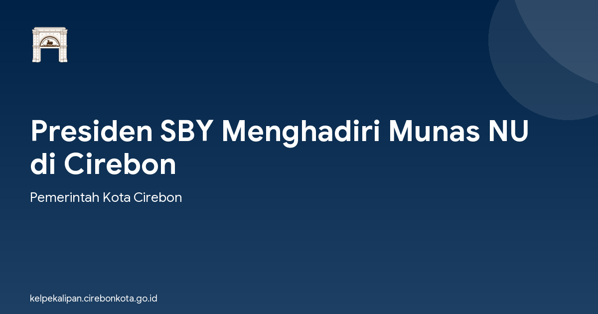 Presiden SBY Menghadiri Munas NU di Cirebon