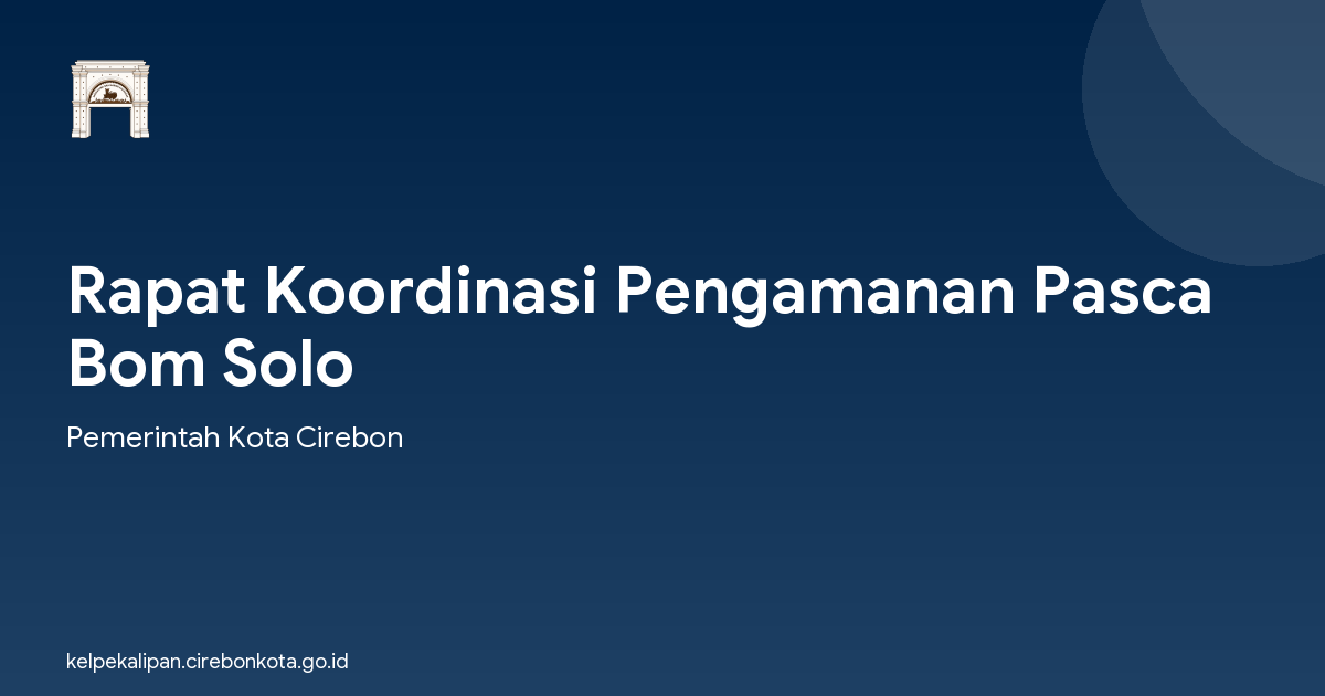 Rapat Koordinasi Pengamanan Pasca Bom Solo