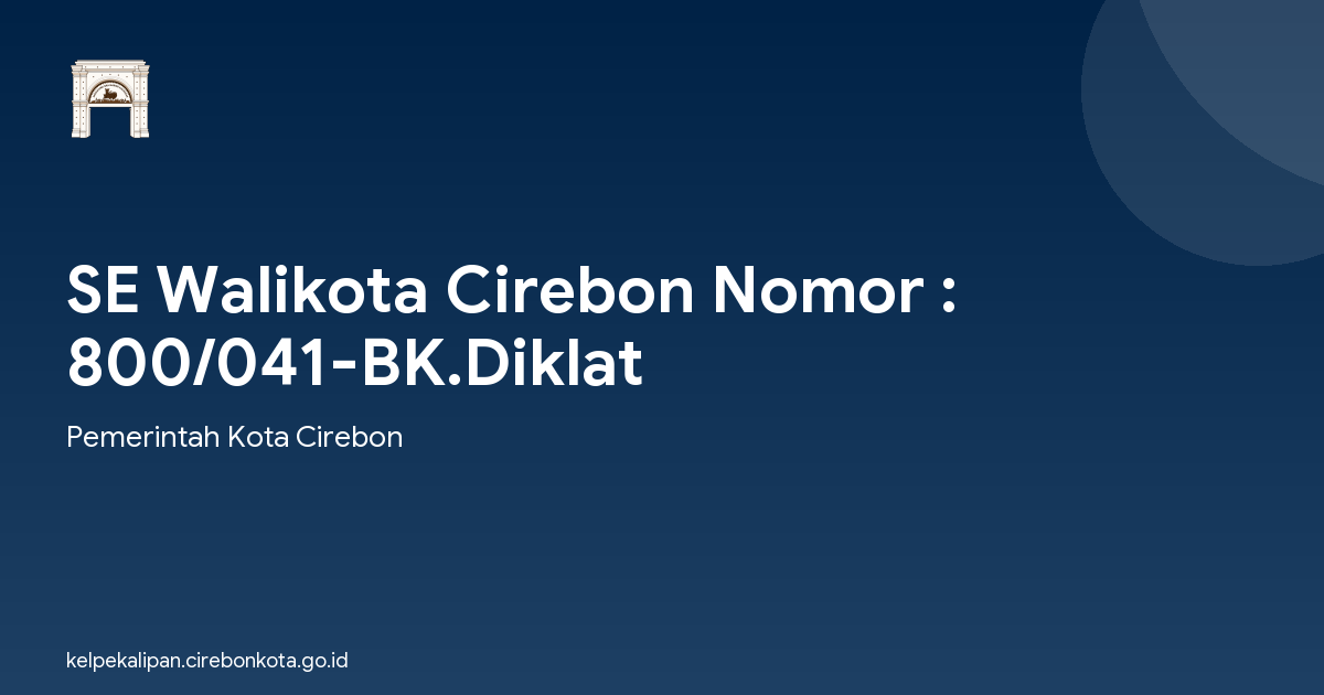 SE Walikota Cirebon Nomor : 800/041-BK.Diklat
