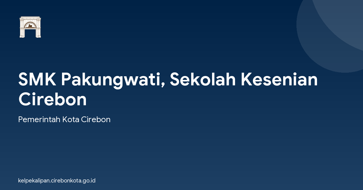 SMK Pakungwati, Sekolah Kesenian Cirebon