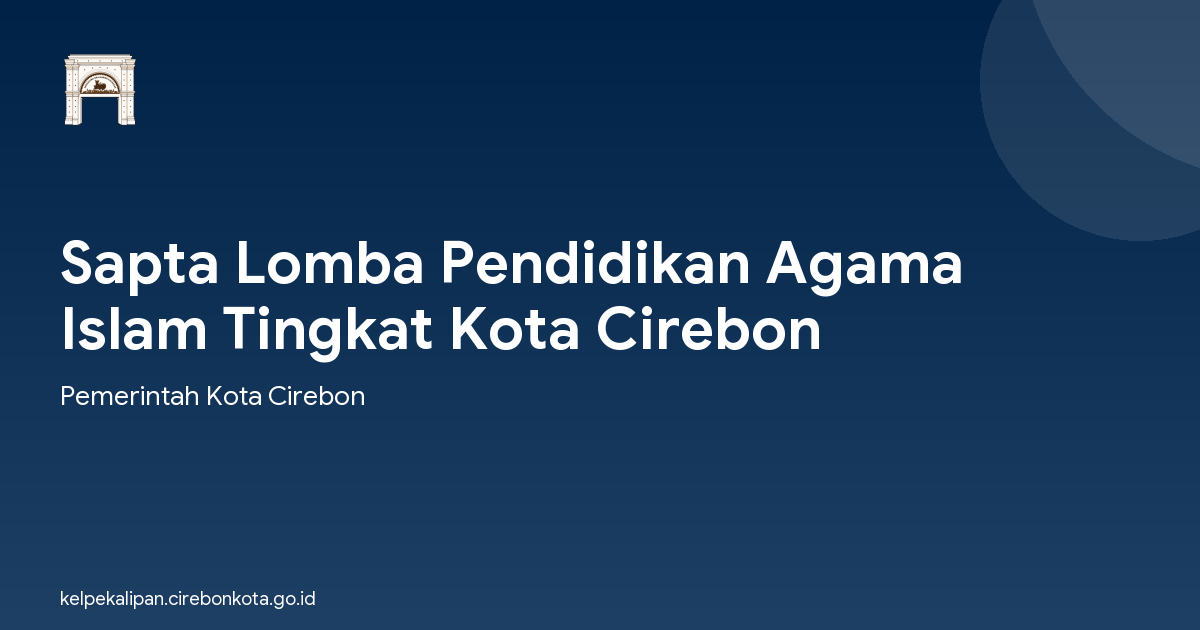 Sapta Lomba Pendidikan Agama Islam Tingkat Kota Cirebon