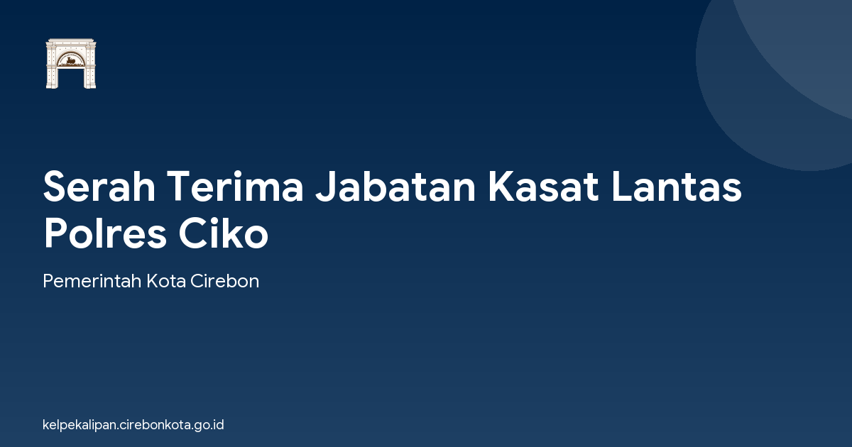 Serah Terima Jabatan Kasat Lantas Polres Ciko