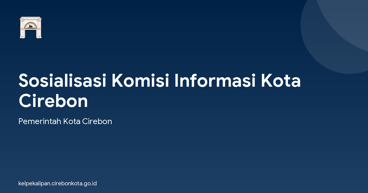 Sosialisasi Komisi Informasi Kota Cirebon