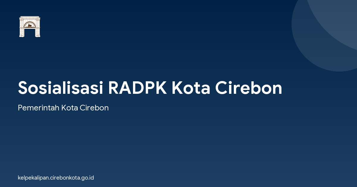 Sosialisasi RADPK Kota Cirebon