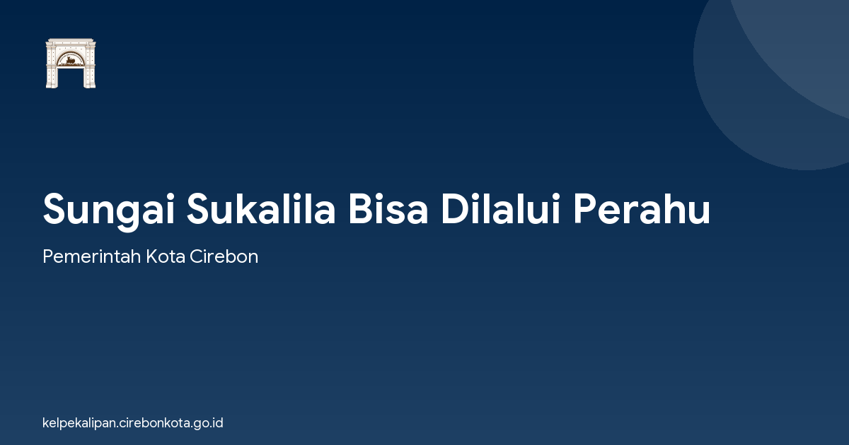 Sungai Sukalila Bisa Dilalui Perahu