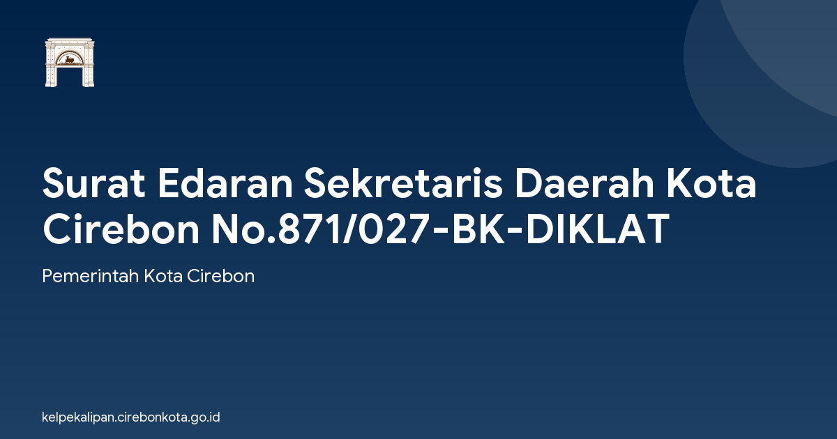 Surat Edaran Sekretaris Daerah Kota Cirebon No.871/027-BK-DIKLAT