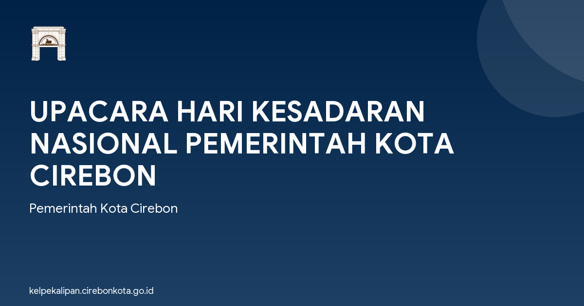 UPACARA HARI KESADARAN NASIONAL PEMERINTAH KOTA CIREBON