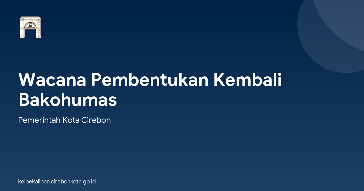 Wacana Pembentukan Kembali Bakohumas