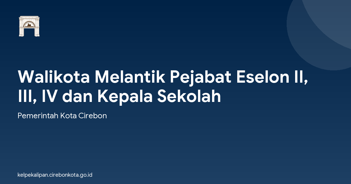 Walikota Melantik Pejabat Eselon II, III, IV dan Kepala Sekolah