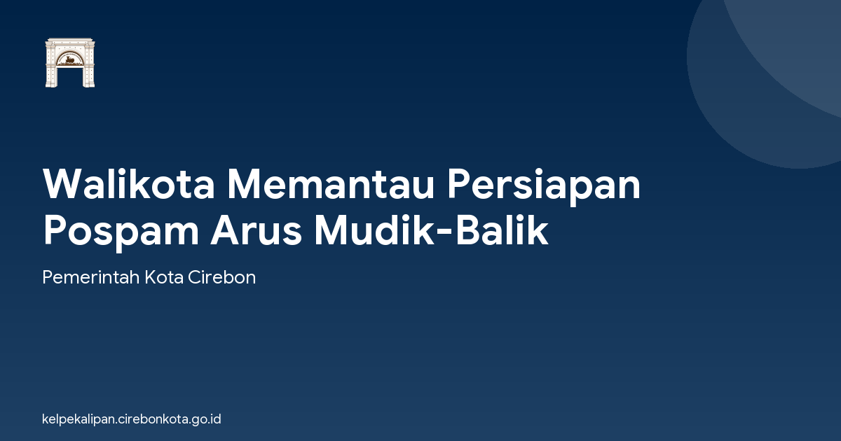 Walikota Memantau Persiapan Pospam Arus Mudik-Balik