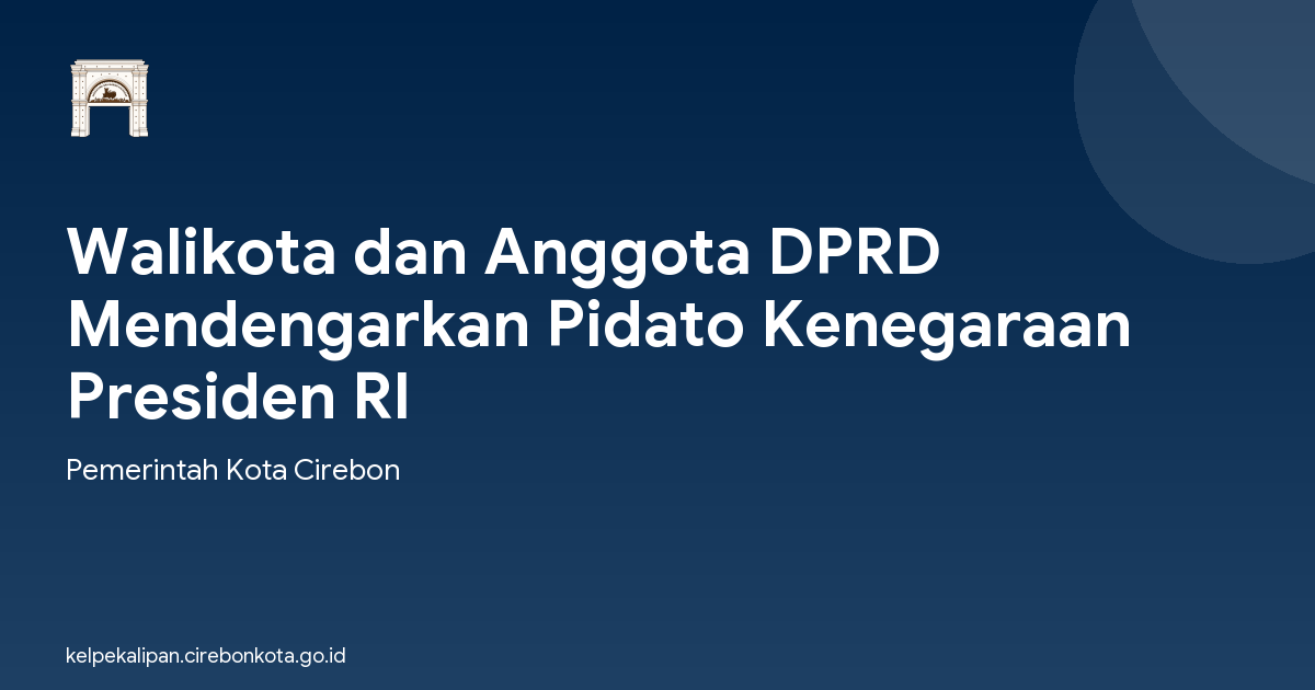 Walikota dan Anggota DPRD Mendengarkan Pidato Kenegaraan Presiden RI