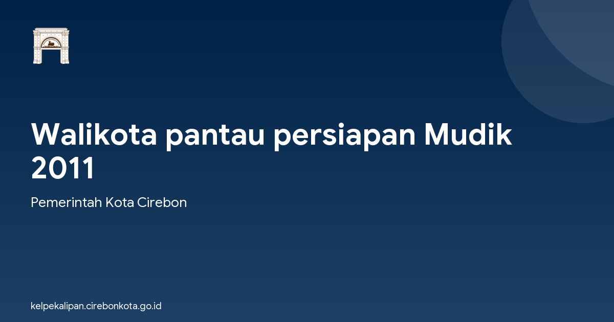 Walikota pantau persiapan Mudik 2011