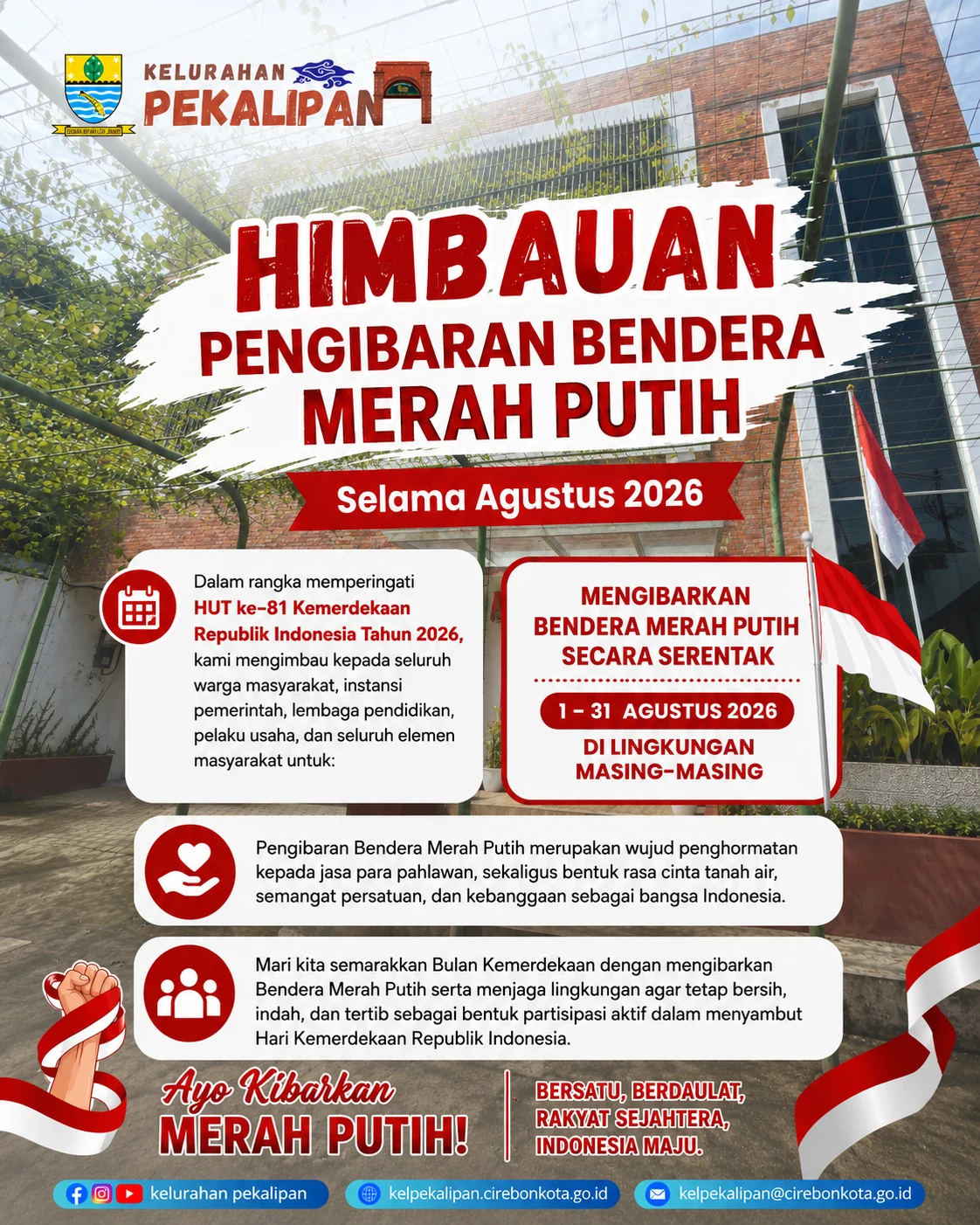 Kelurahan Pekalipan Mengimbau Masyarakat Mengibarkan Bendera Merah Putih Selama Bulan Agustus 2026